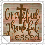 Grateful Thankful Blessed Novelty Square Sticker Decal