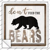 Dont Feed The Bears Novelty Square Sticker Decal