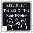 Eye of the Beer Holder Novelty Square Sticker Decal