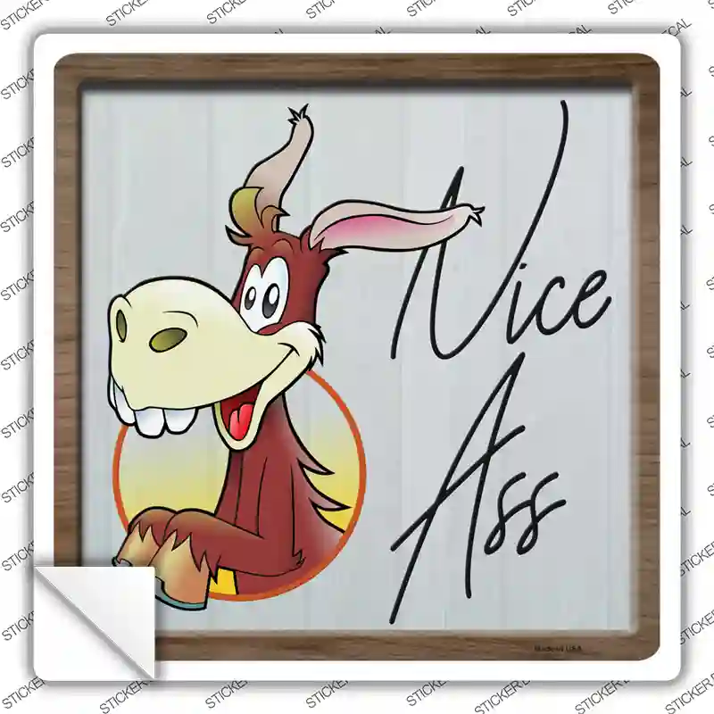 Nice Ass Novelty Square Sticker Decal