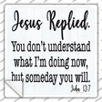 Jesus Replied Novelty Square Sticker Decal