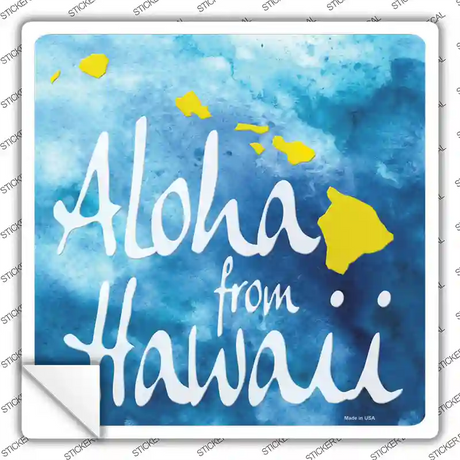 Aloha From Hawaii Novelty Square Sticker Decal