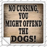No Cussing Dogs Offended Novelty Square Sticker Decal