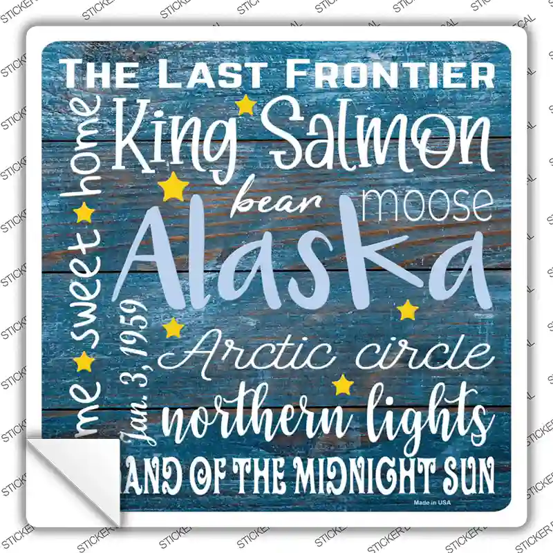 Alaska Motto Novelty Square Sticker Decal