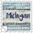 Michigan Motto Novelty Square Sticker Decal