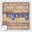 Wyoming Motto Novelty Square Sticker Decal