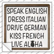 Speak English Live Aloha Novelty Square Sticker Decal