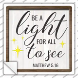 Light For All To See Novelty Square Sticker Decal
