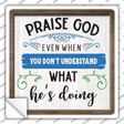 Praise God Novelty Square Sticker Decal