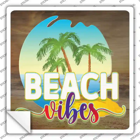 Beach Vibes Novelty Square Sticker Decal