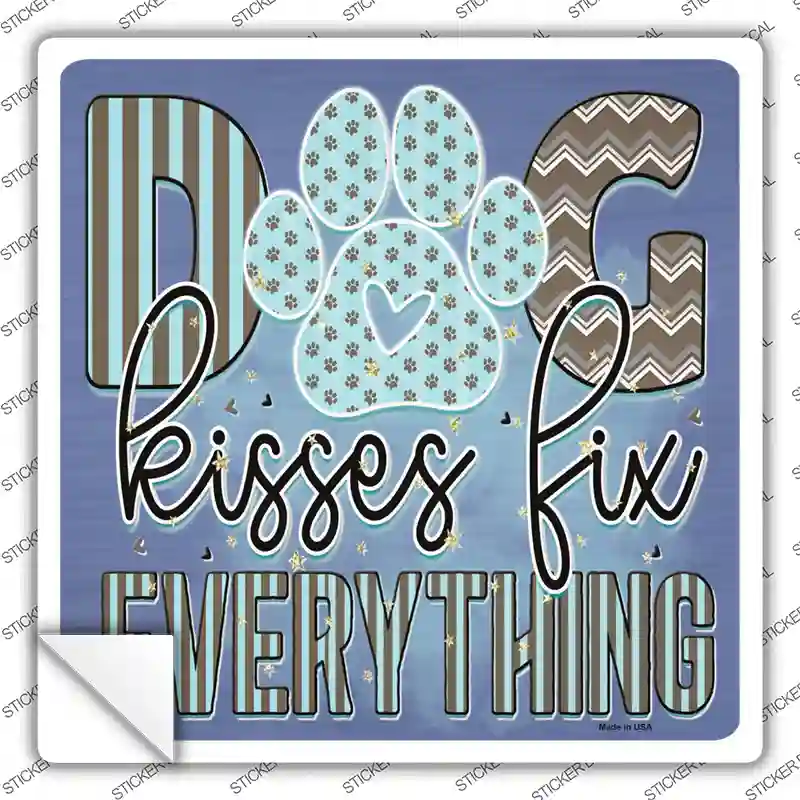 Dog Kisses Fix Everything Blue Novelty Square Sticker Decal