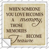 Memory Become Treasure Novelty Square Sticker Decal
