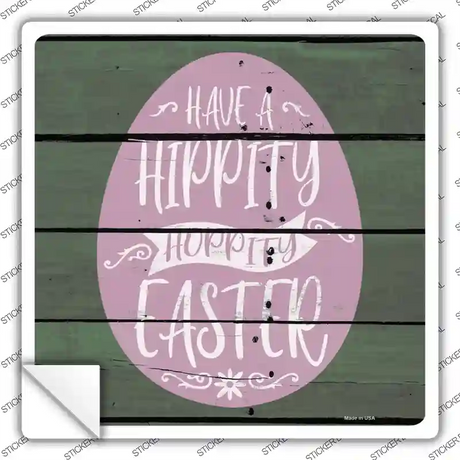 Hippity Hoppity Easter Wood Plank Novelty Square Sticker Decal