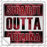 Straight Outta Arizona Red Novelty Square Sticker Decal