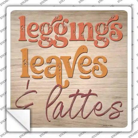 Leggings Leaves and Lattes Novelty Square Sticker Decal
