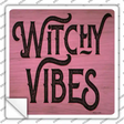 Witchy Vibes Pink Novelty Square Sticker Decal