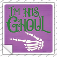 Im His Ghoul Purple Novelty Square Sticker Decal
