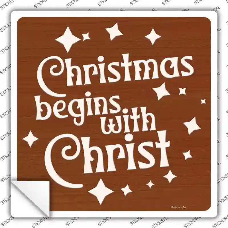 Christmas Begins with Christ Novelty Square Sticker Decal