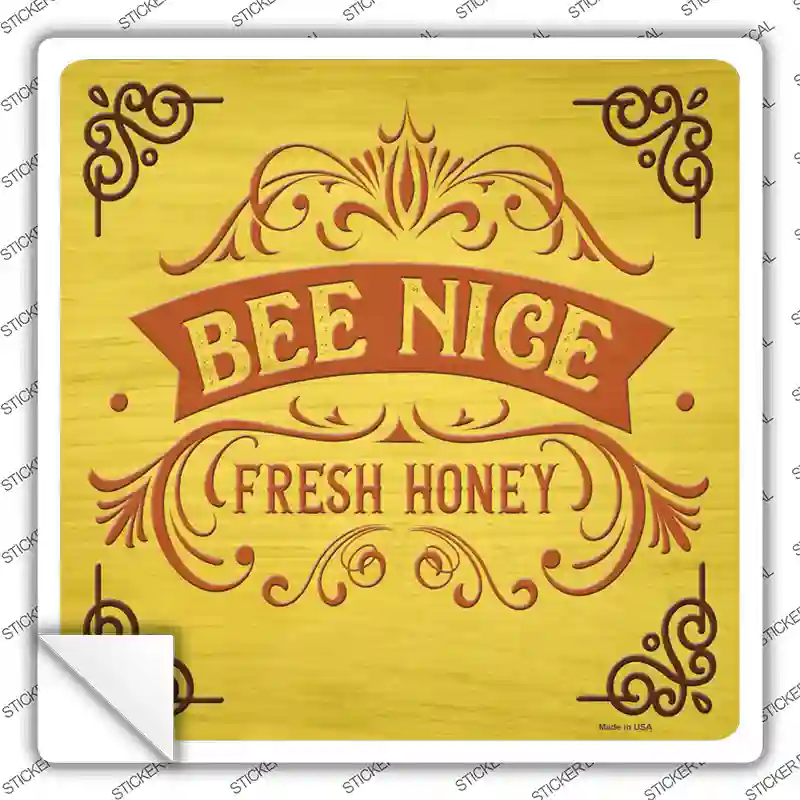 Bee Nice Fresh Honey Novelty Square Sticker Decal