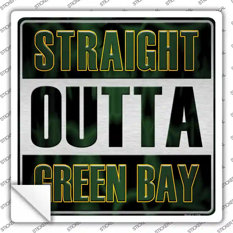 Straight Outta Green Bay Novelty Square Sticker Decal