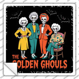 The Golden Ghouls Novelty Square Sticker Decal SQ-1670s