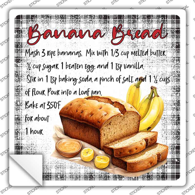 Banana Bread Recipe Novelty Square Sticker Decal SQ-1677s