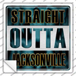 Straight Outta Jacksonville Novelty Square Sticker Decal