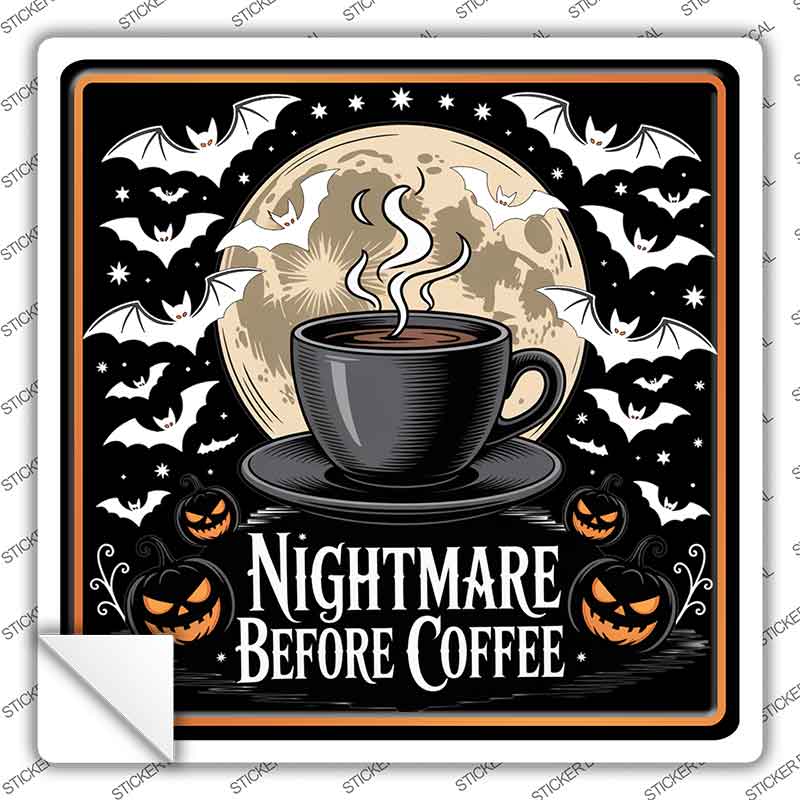 Nightmare Before Coffee Novelty Square Sticker Decal SQ-1714s