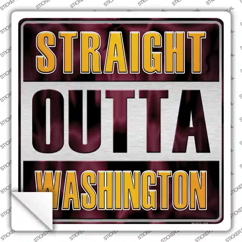Straight Outta Washington Novelty Square Sticker Decal