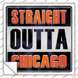 Straight Outta Chicago Novelty Square Sticker Decal