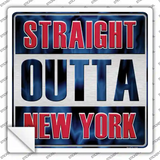 Straight Outta New York Novelty Square Sticker Decal