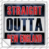 Straight Outta New England Novelty Square Sticker Decal