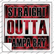 Straight Outta Tampa Bay Novelty Square Sticker Decal
