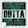 Straight Outta New York Green Novelty Square Sticker Decal