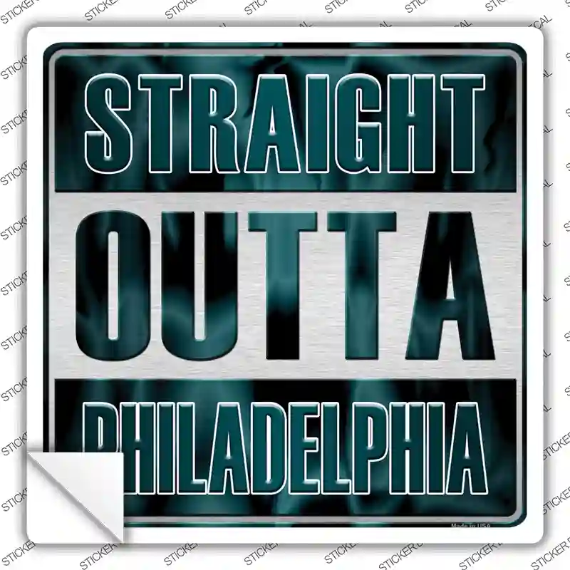 Straight Outta Philadelphia Novelty Square Sticker Decal
