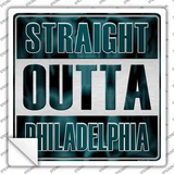 Straight Outta Philadelphia Novelty Square Sticker Decal