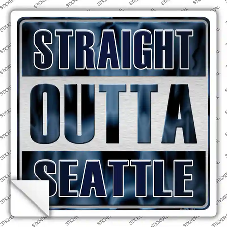 Straight Outta Seattle Novelty Square Sticker Decal