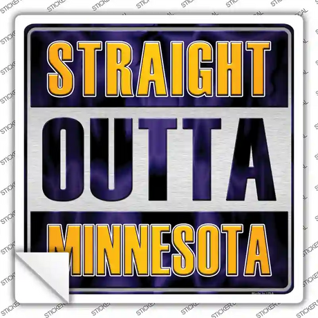 Straight Outta Minnesota Novelty Square Sticker Decal