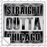 Straight Outta Chicago Gray Novelty Square Sticker Decal