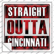 Straight Outta Cincinnati City Novelty Square Sticker Decal