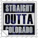 Straight Outta Colorado Novelty Square Sticker Decal