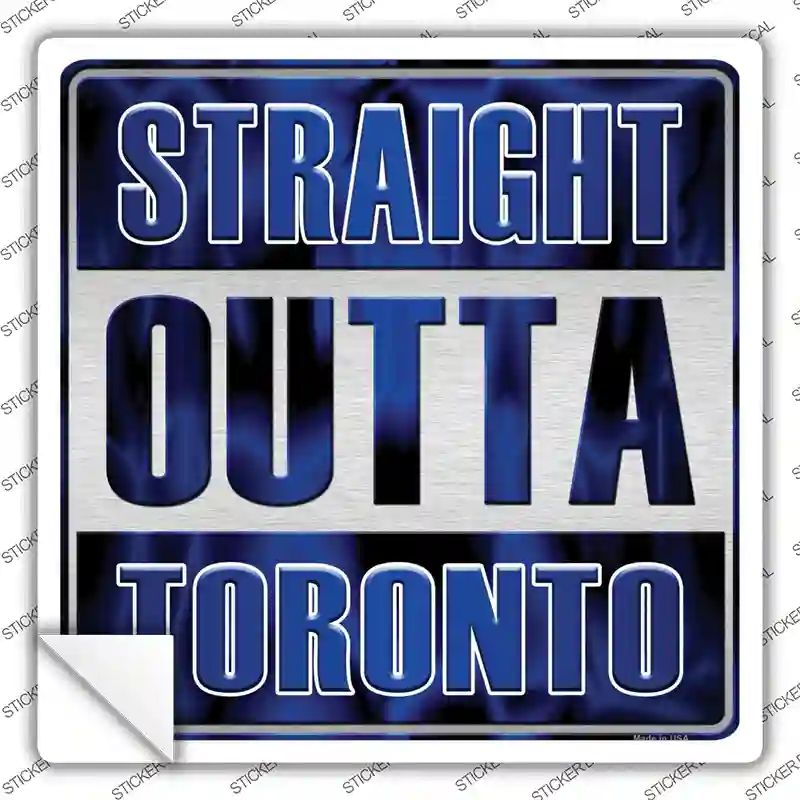 Straight Outta Toronto Novelty Square Sticker Decal