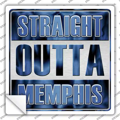 Straight Outta Memphis Novelty Square Sticker Decal