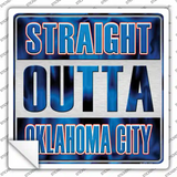 Straight Outta Oklahoma City Novelty Square Sticker Decal