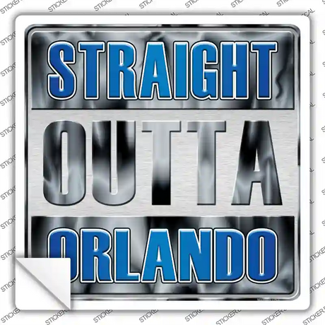 Straight Outta Orlando Novelty Square Sticker Decal