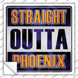 Straight Outta Phoenix Novelty Square Sticker Decal
