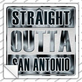 Straight Outta San Antonio Novelty Square Sticker Decal