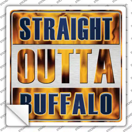 Straight Outta Buffalo Blue Novelty Square Sticker Decal