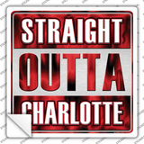 Straight Outta Charlotte City Novelty Square Sticker Decal