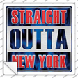 Straight Outta New York City Novelty Square Sticker Decal